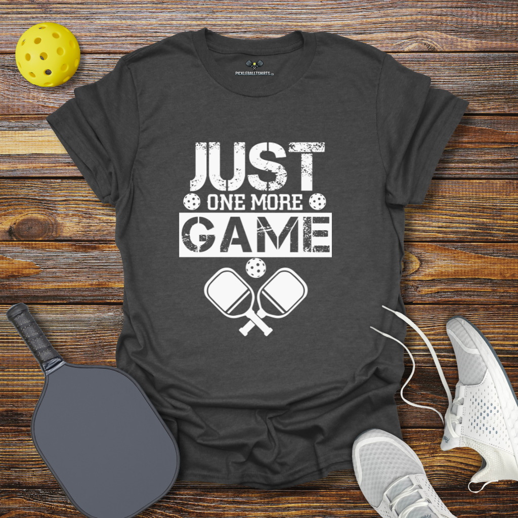 Funny Pickleball Shirt –  Just One More Game T-Shirt