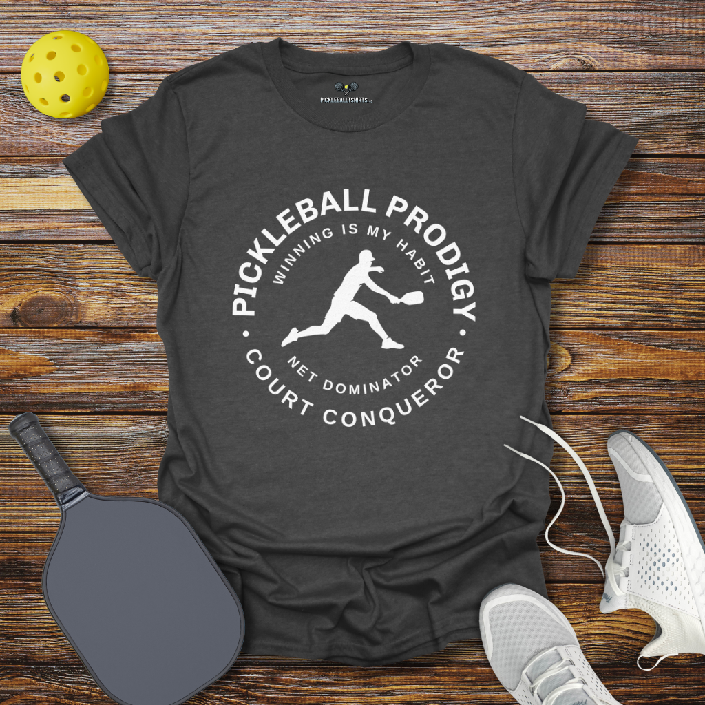 Funny Pickleball Shirt –  Pickleball Prodigy Court Conqueror for Him T-Shirt
