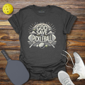 Funny Pickleball Shirt –  God Save the Pickleball T-Shirt