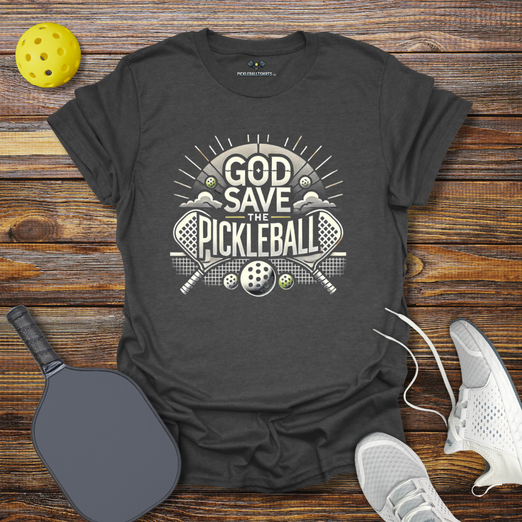 Funny Pickleball Shirt –  God Save the Pickleball T-Shirt