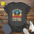 Funny Pickleball Shirt –  Papa is my Name Pickleball is my Game T-Shirt