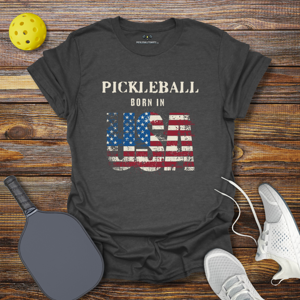 Funny Pickleball Shirt –  Pickleball Born in USA T-Shirt