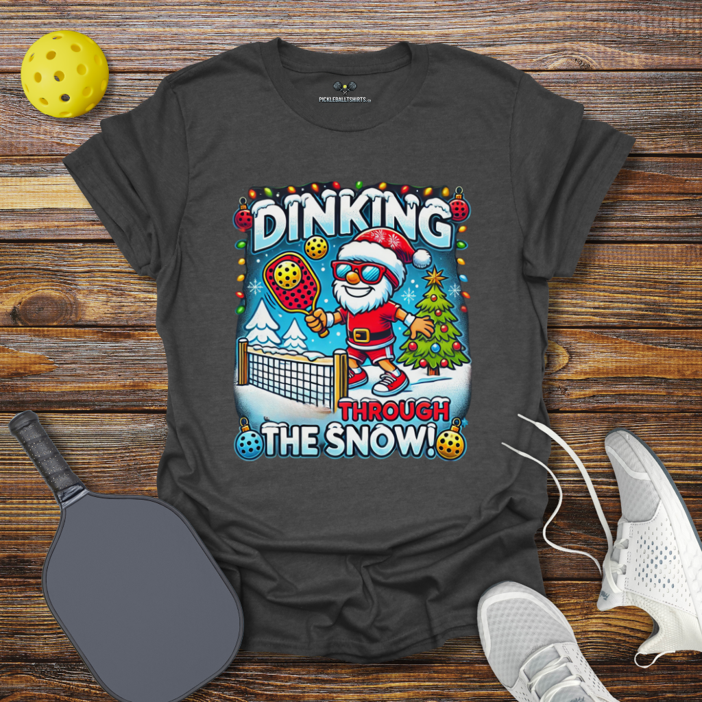 Funny Pickleball Shirt –  Dinking Through the Snow Christmas T-Shirt