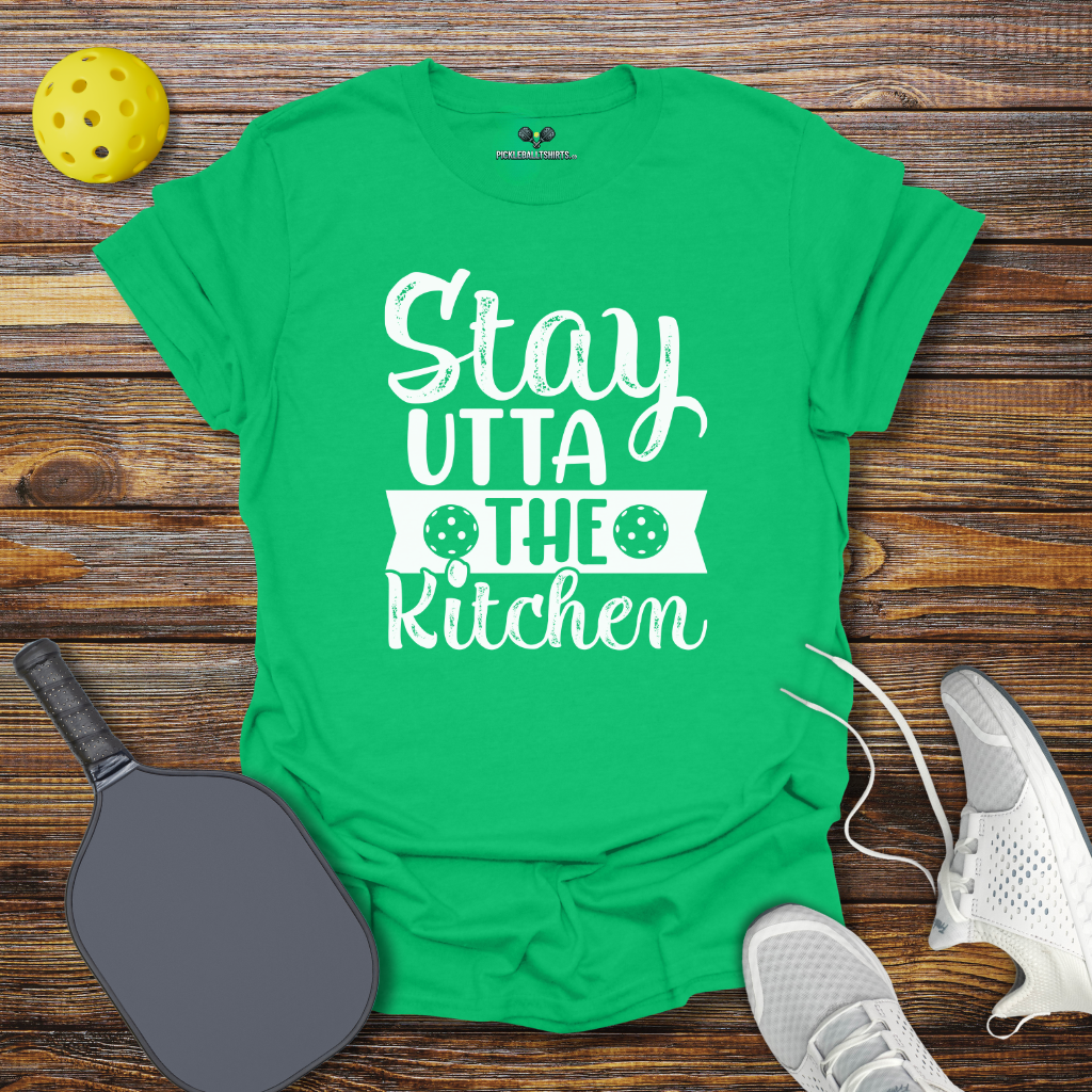 Funny Pickleball Shirt –  Stay Utta the Kitchen T-Shirt