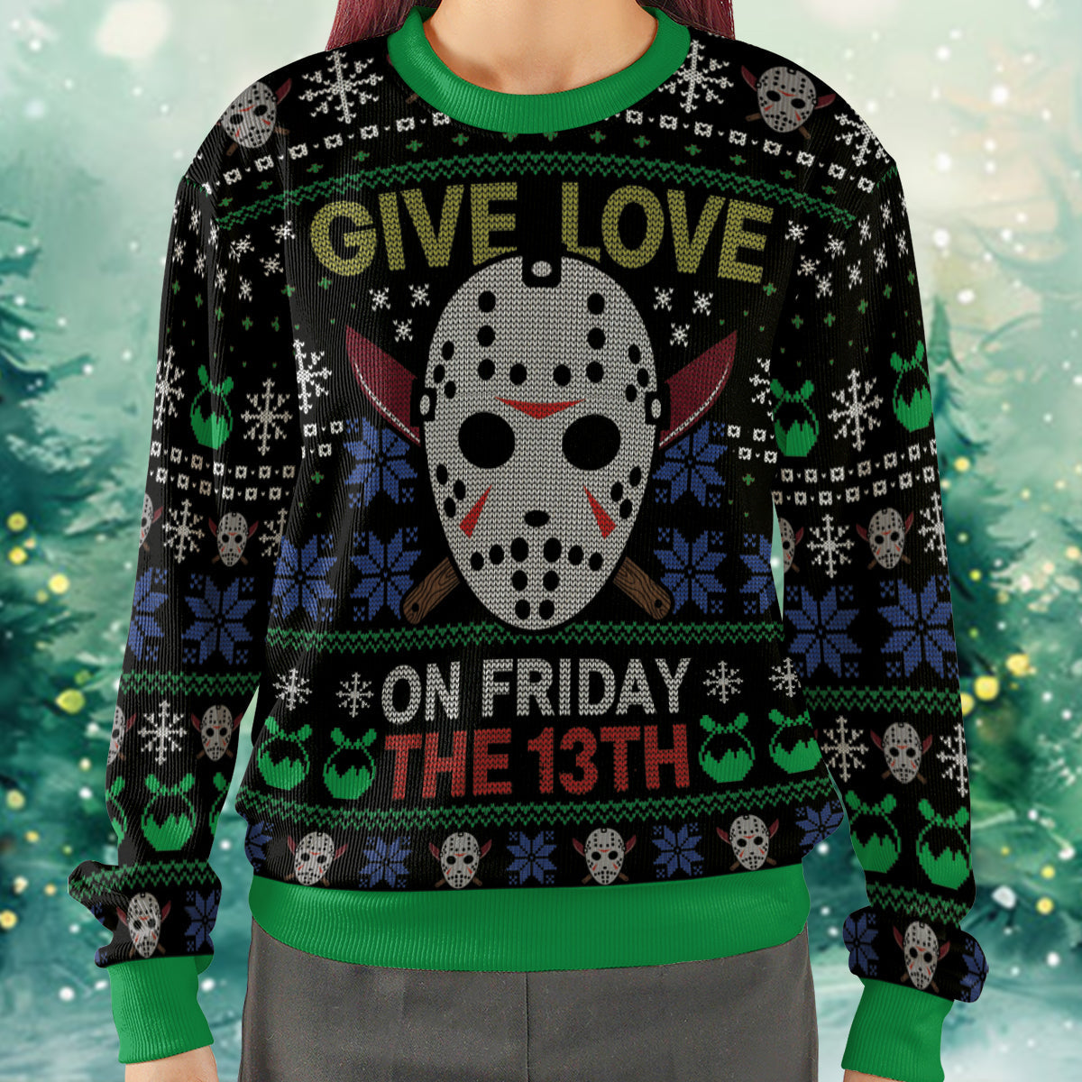 Give Love On Friday The 13th Ugly Christmas Sweatshirt