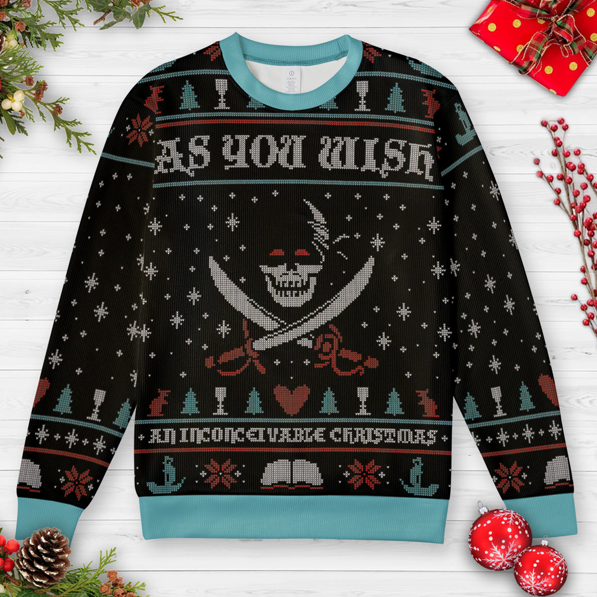 As You Wish Ugly Christmas Sweatshirt