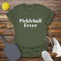 Funny Pickleball Shirt –  Pickleball Fever T-Shirt