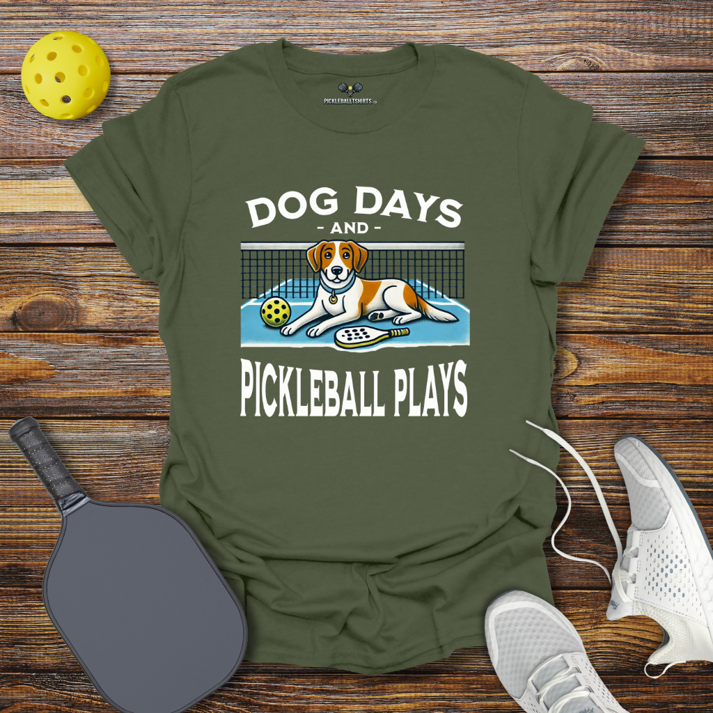 Funny Pickleball Shirt –  Dog Days and Pickleball Plays T-Shirt