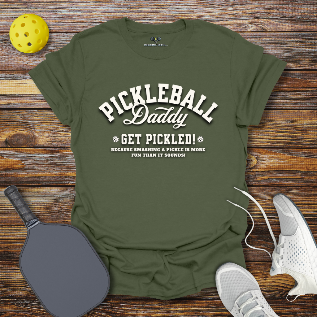 Funny Pickleball Shirt –  Pickleball Daddy T-Shirt