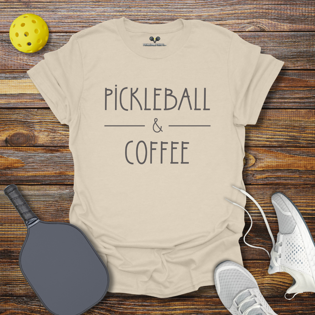 Funny Pickleball Shirt –  Pickleball and Coffee T-Shirt