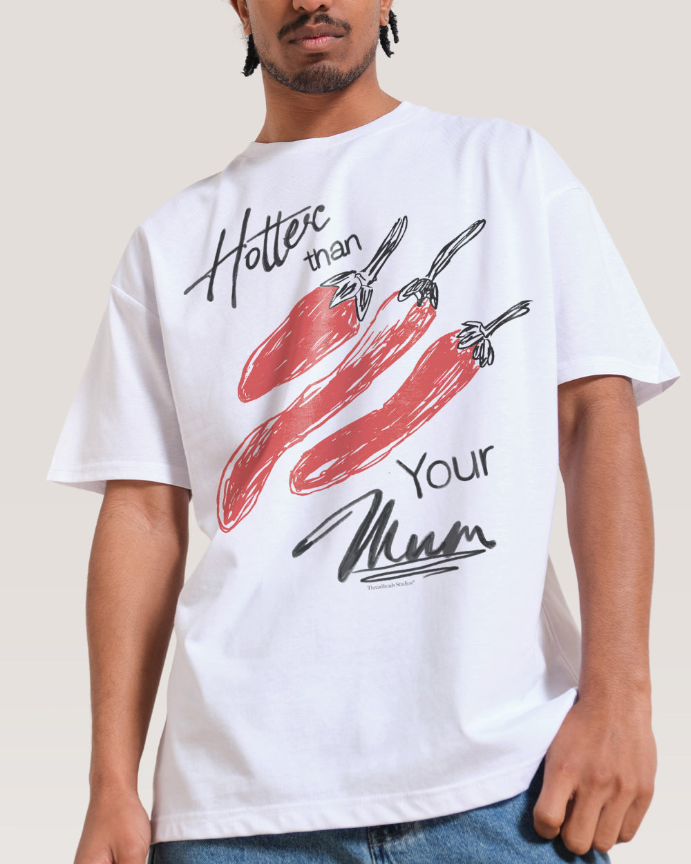 Hotter Than Your Mum T-Shirt