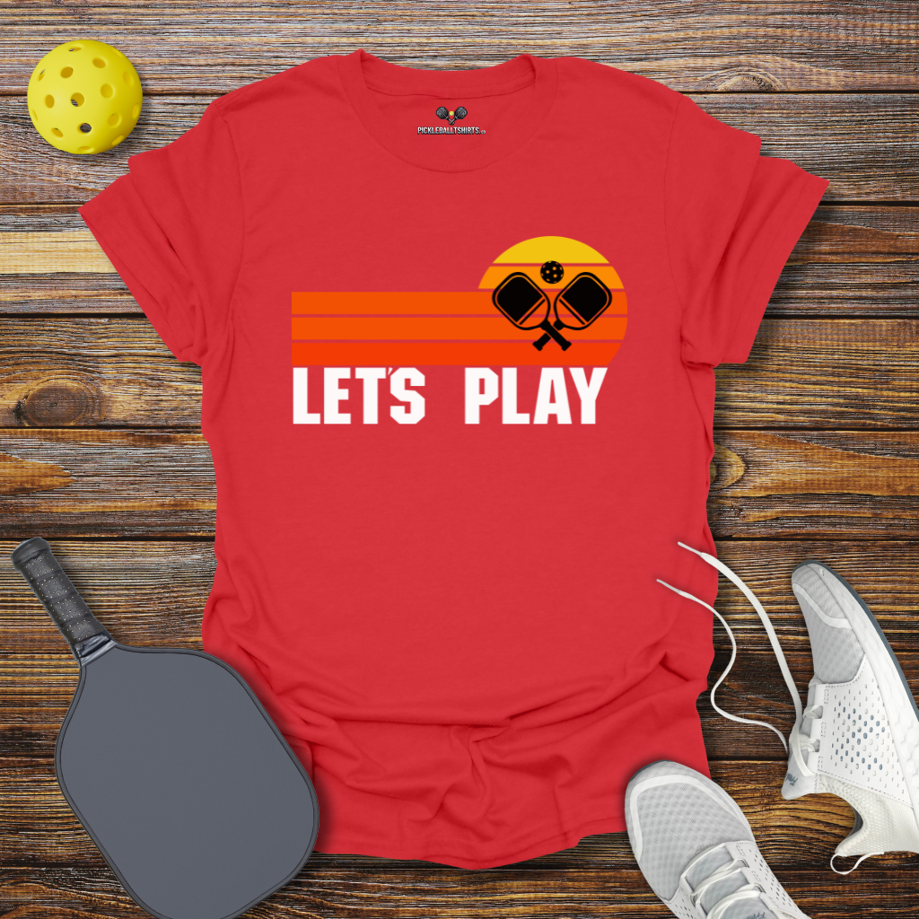 Funny Pickleball Shirt –  Let's Play Pickleball T-Shirt