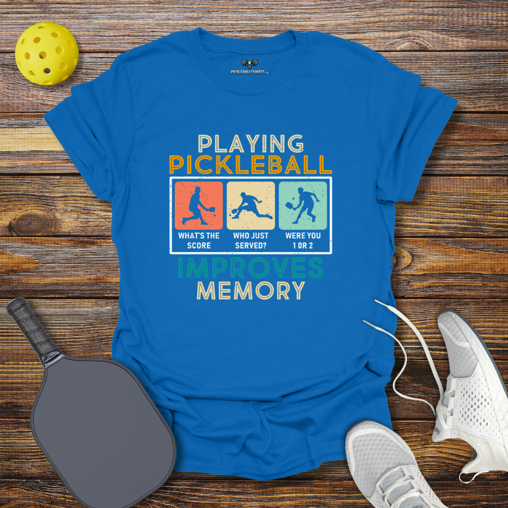 Funny Pickleball Shirt – Playing Pickleball Improves Memory