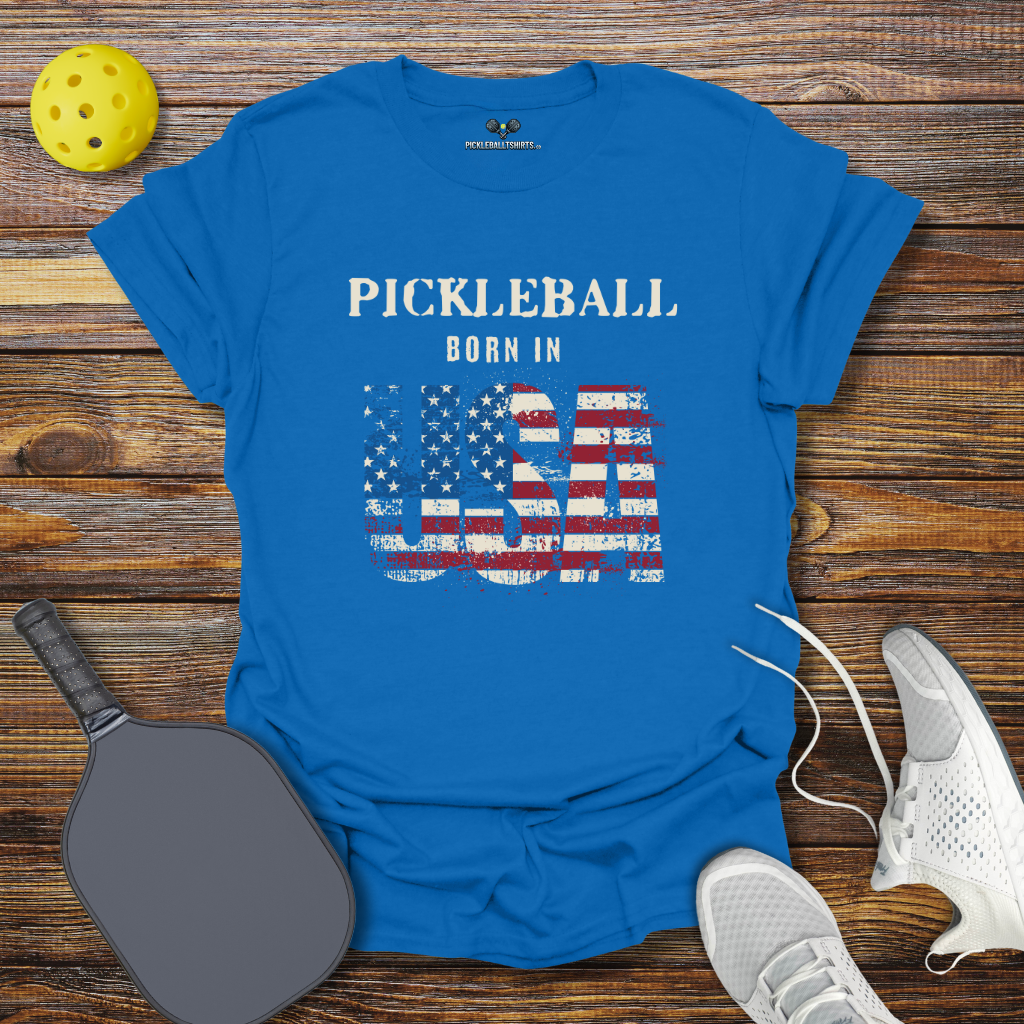 Funny Pickleball Shirt –  Pickleball Born in USA T-Shirt
