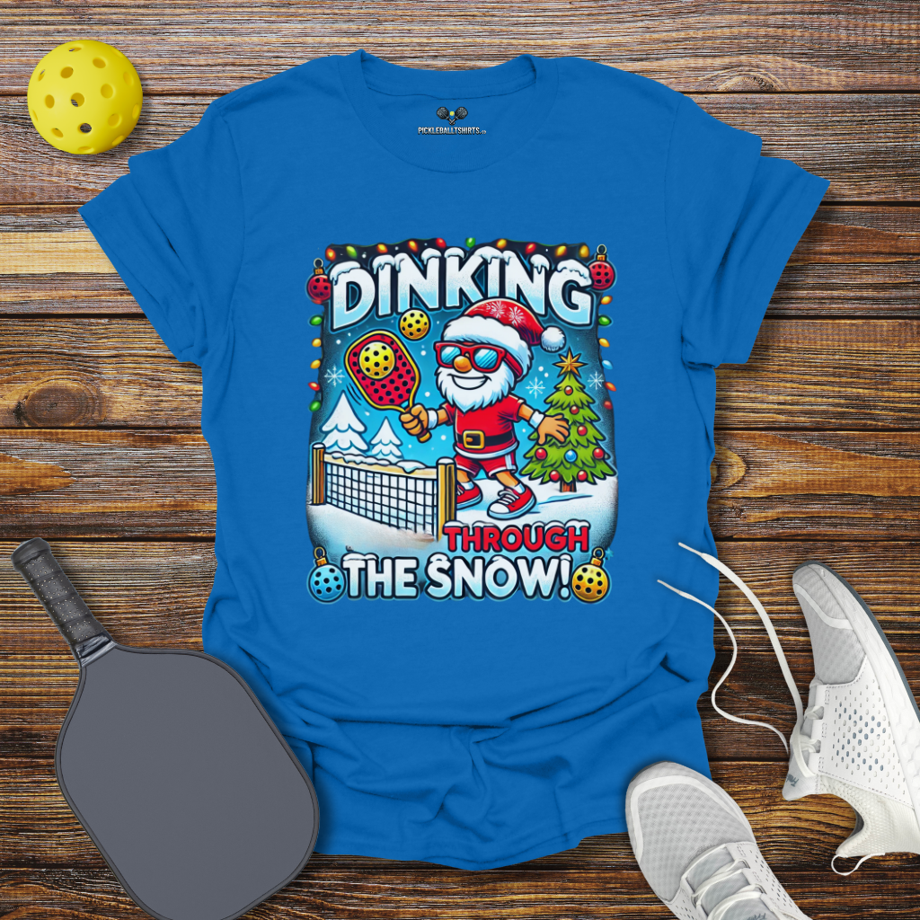 Funny Pickleball Shirt –  Dinking Through the Snow Christmas T-Shirt