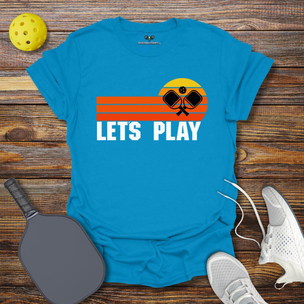 Funny Pickleball Shirt –  Let's Play Pickleball T-Shirt