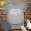 Funny Pickleball Shirt –  Pickleball Retro Slogan T-Shirt