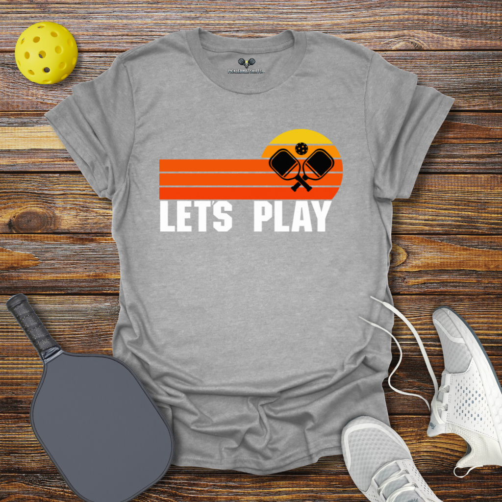 Funny Pickleball Shirt –  Let's Play Pickleball T-Shirt
