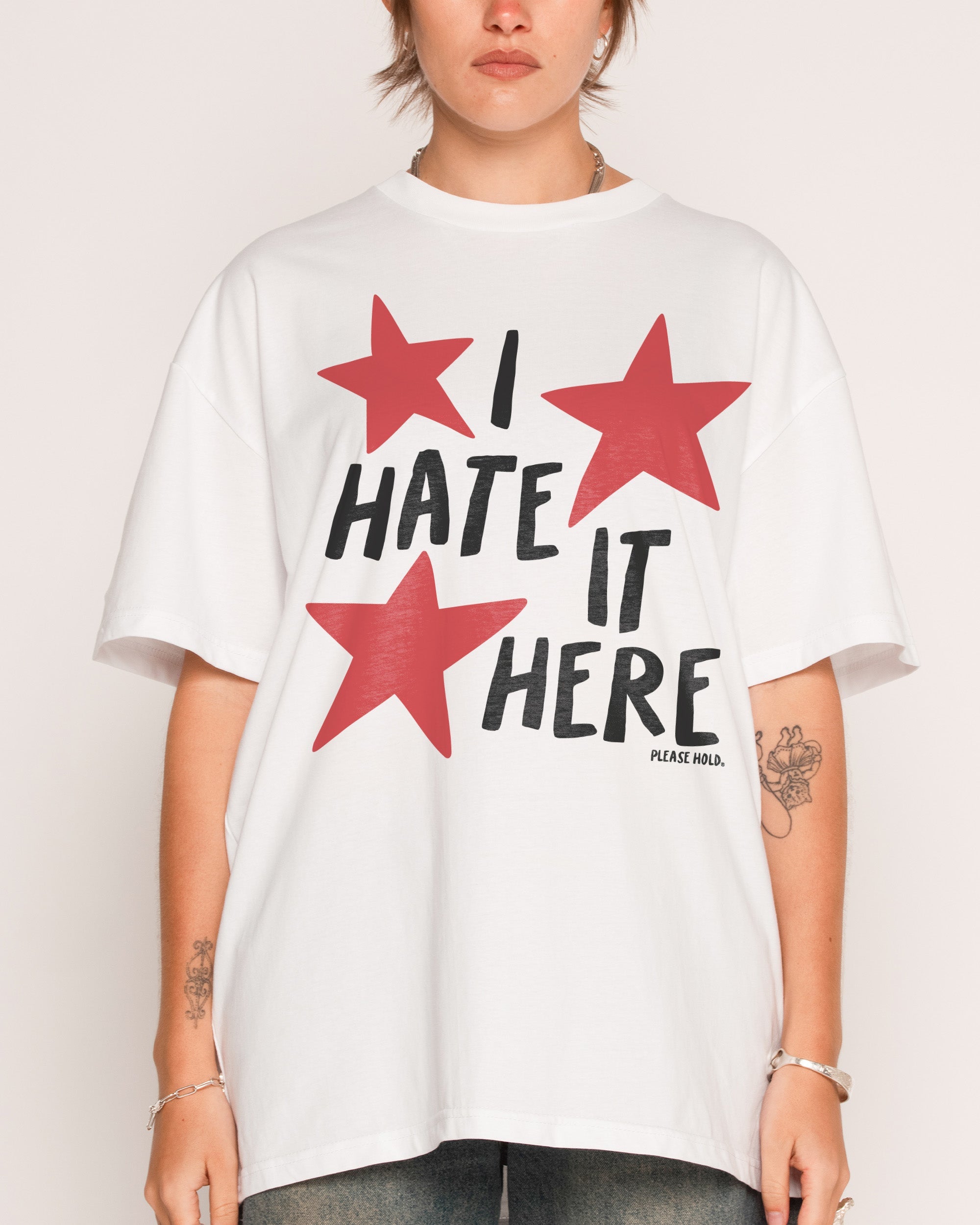I Hate It Here T-Shirt