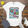 Funny Pickleball Shirt –  Dinking Through the Snow Christmas T-Shirt