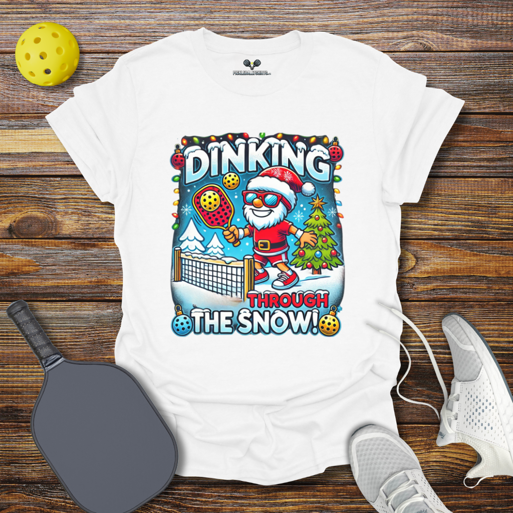 Funny Pickleball Shirt –  Dinking Through the Snow Christmas T-Shirt