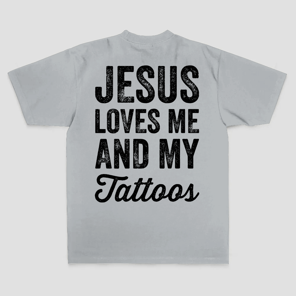 Jesus Loves Me And My Tattoos Printed Men's T-shirt