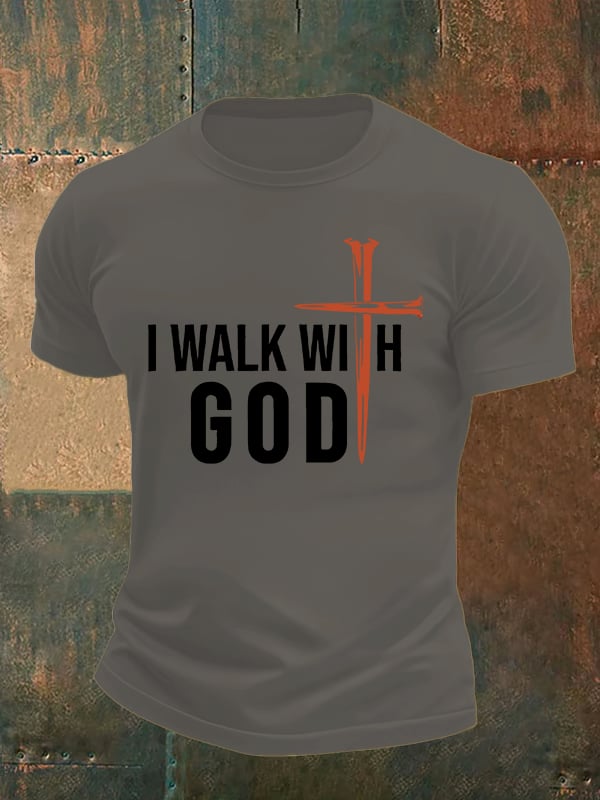 Men's  I Walk With God Print T-Shirt