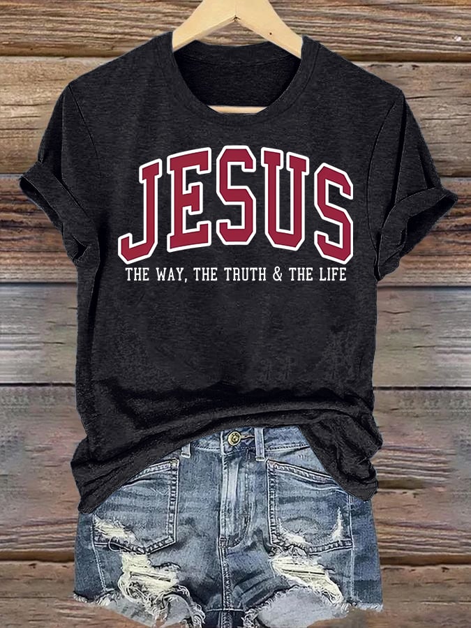 Women's  JESUS THE WAY, THE TRUTH & THE LIFE printed T-shirt