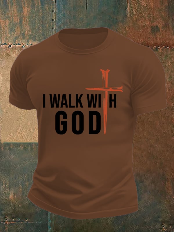 Men's  I Walk With God Print T-Shirt