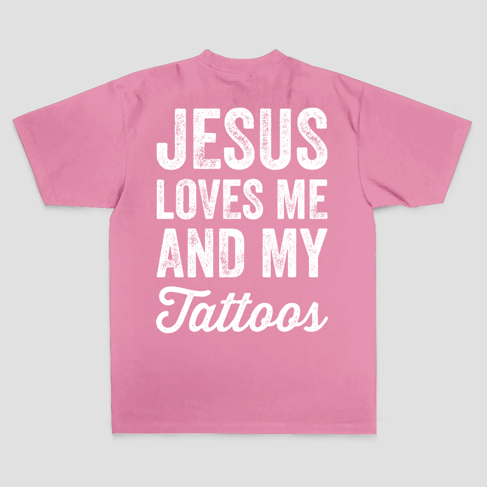 Jesus Loves Me And My Tattoos Printed Men's T-shirt